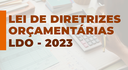 Câmara Municipal recebe Projeto de Lei das Diretrizes Orçamentárias 2023 Câmara Municipal recebe Projeto de Lei das Diretrizes Orçamentárias 2023