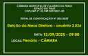 Câmara publica Edital de Convocação para renovação da Mesa Diretora anuênio 2026 Câmara publica Edital de Convocação para renovação da Mesa Diretora anuênio 2026