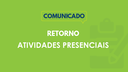 Decreto Legislativo dispõe sobre retorno das atividades presenciais